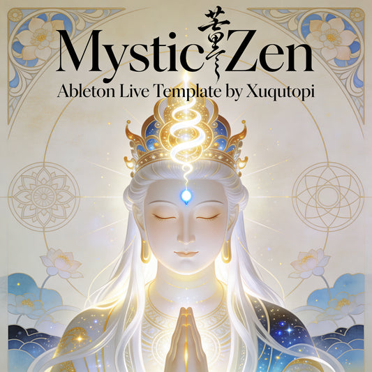 MYSTIC ZEN Ableton Live Template